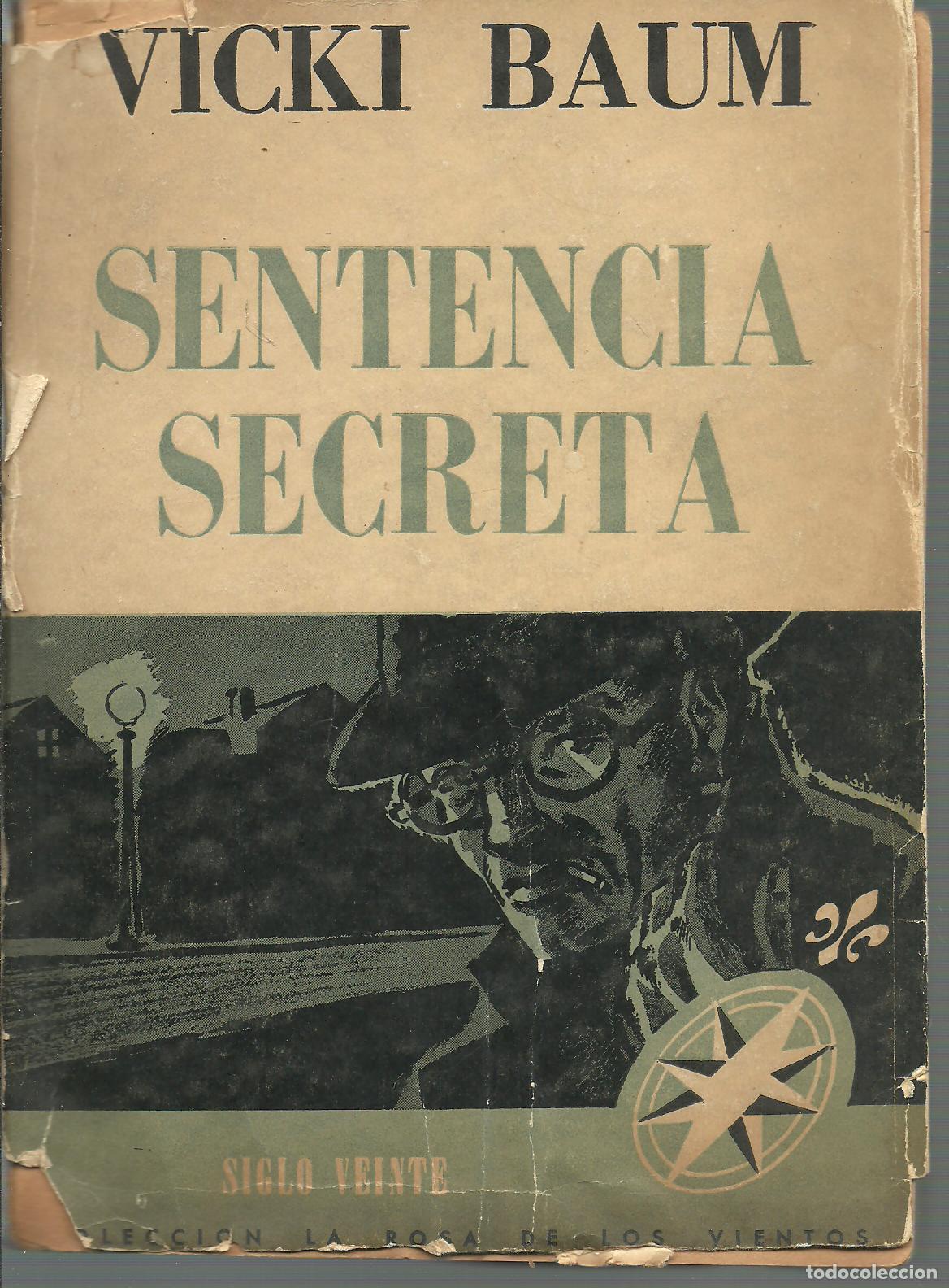 Libros: SENTENCIA SECRETA - VICKI BAUM - Foto 1