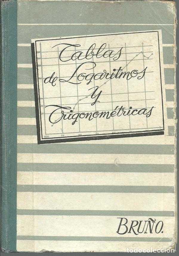 Libros: TABLAS DE LOGARITMOS Y TRIGONOMETRICAS - VV.AA - Foto 1