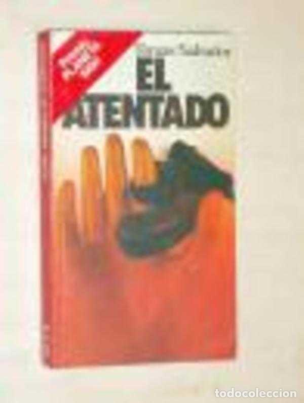 Libros: EL ATENTADO - TOMAS SALVADOR - Foto 1