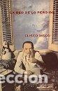 Libros: LA SED DE LO PERDIDO - ELISEO DIEGO - Foto 1