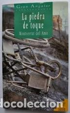 Libros: LA PIEDRA DE TOQUE - MONTSERRAT DEL AMO - Foto 1