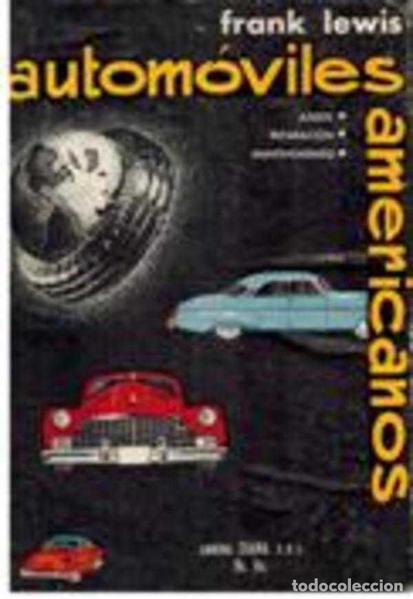 Libros: AUTOMOVILES AMERICANOS - FRANK LEWIS - Foto 1