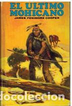 Libros: EL ULTIMO MOHICANO - JAMES FENIMORE COOPER - Foto 1