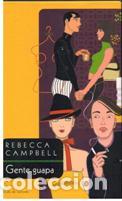 Libros: GENTE GUAPA - REBECA CAMBELL - Foto 1