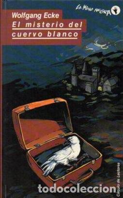 Libros: EL MISTERIO DEL CUERVO BLANCO - WOLFGANG ECKE - Foto 1