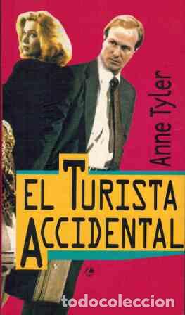 Libros: EL TURISTA ACCIDENTAL - ANNE TYLER - Foto 1