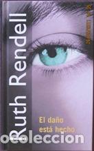 Libros: EL DA&Ntilde;O ESTA HECHO - RUTH RENDELL - Foto 1