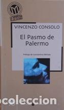Libros: EL PASMO DE PALERMO - VINCENZO CONSOLO - Foto 1