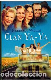 Libros: CLAN YA-YA - REBECCA WELLS - Foto 1