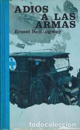 Libros: ADIOS A LAS ARMAS - ERNEST HEMINGWAY - Foto 1