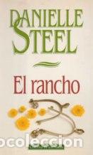 Libros: EL RANCHO - DANIELLE STEEL - Foto 1