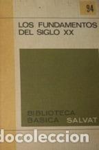 Libros: LOS FUNDAMENTOS DEL SIGLO XX - NO INDICA - Foto 1