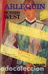 Libros: ARLEQUIN - MORRIS WEST - Foto 1