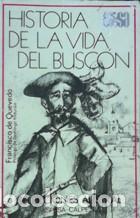 Libros: HISTORIA DE LA VIDA DEL BUSCON - FRANCISCO DE QUEVEDO - Foto 1