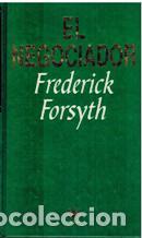 Libros: EL NEGOCIADOR - FREDERICK FORSYTH - Foto 1