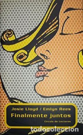 Libros: FINALMENTE JUNTOS - JOSIE LLOYD EMLYN REES - Foto 1