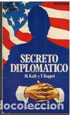 Libros: SECRETO DIPLOMATICO - MARVIN KALB / TED KOPPEL - Foto 1