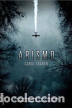 Libros: ABISMO - CAROL SHABEN - Foto 1