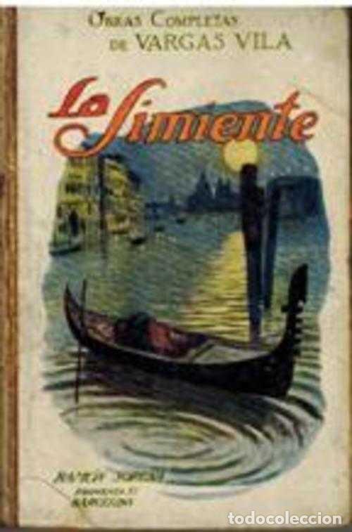 Libros: LA SIMIENTE - J. M. VARGAS VILA - Foto 1
