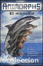 Libros: EL MENSAJE - K. A. APPLEGATE - Foto 1