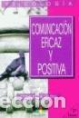 Libros: COMUNICACION EFICAZ Y POSITIVA - ESPERANZA LEURO - Foto 1