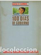 Libros: HACIA EL CAMBIO... 100 DIAS DE GOBIERNO - ---------- - Foto 1