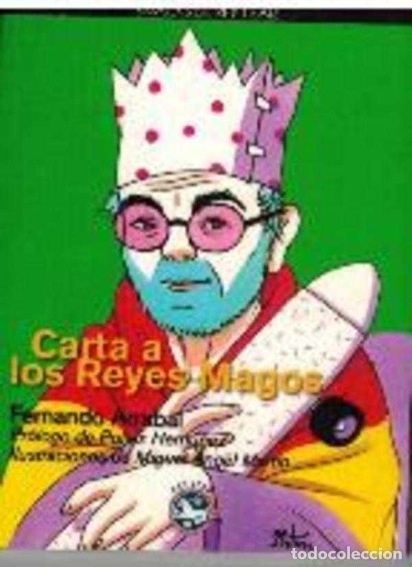 Libros: CARTA A LOS REYES MAGOS - FERNANDO ARRABAL - Foto 1