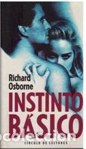 Libros: INSTINTO BASICO - RICHARD OSBORNE - Foto 1
