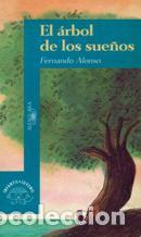 Libros: EL ARBOL DE LOS SUE&Ntilde;OS - FERNANDO ALONSO - Foto 1