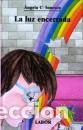 Libros: LA LUZ ENCERRADA - ANGELA C. IONESCU - Foto 1