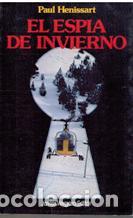 Libros: EL ESPIA DE INVIERNO - PAUL HENISSART - Foto 1