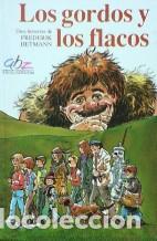 Libros: LOS GORDOS Y LOS FLACOS - FREDERIK HETMANN - Foto 1