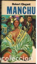 Libros: MANCHU - ROBERT ELEGANT - Foto 1