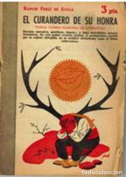 Libros: EL CURANDERO DE SU HONRA - RAMON PEREZ DE AYALA - Foto 1