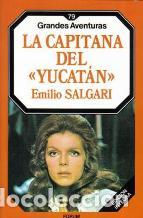 Libros: LA CAPITANA DEL YUCATAN - EMILIO SALGARI - Foto 1