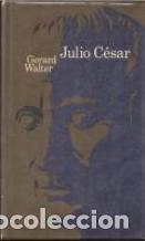 Libros: JULIO CESAR - GERARD WALTER - Foto 1