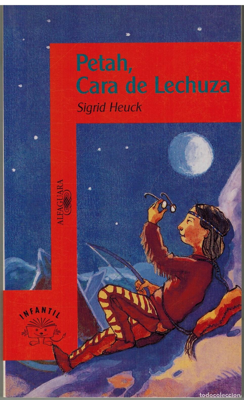 Libros: PETAH CARA DE LECHUZA - SIGRID HEUCK - Foto 1