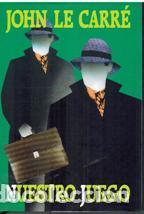 Libros: NUESTRO JUEGO - JOHN LE CARRE - Foto 1