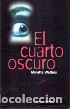 Libros: EL CUARTO OSCURO - MINETTE WALTERS - Foto 1