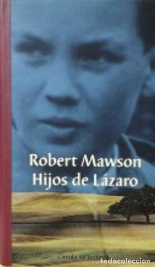 Libros: HIJOS DE LAZARO - ROBERT MAWSON - Foto 1
