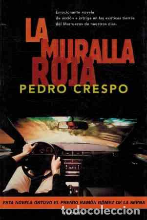 Libros: LA MURALLA ROJA - PEDRO CRESPO - Foto 1