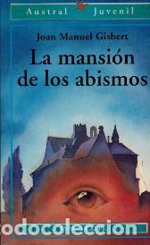 Libros: LA MANSION DE LOS ABISMOS - JOAN MANUEL GISBERT - Foto 1