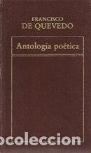 Libros: ANTOLOGIA POETICA - FRANCISCO DE QUEVEDO - Foto 1