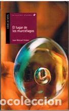 Libros: EL LUGAR DE LOS MURCIELAGOS - JOAN MANUEL GISBERT - Foto 1