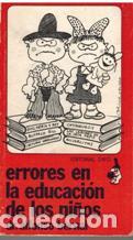 Libros: ERRORES EN LA EDUCACION DE LOS NI&Ntilde;OS - DR ALFONSO BERNAL - Foto 1