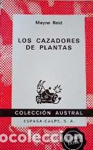 Libros: LOS CAZADORES DE PLANTAS - MAYNE REID - Foto 1