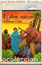 Libros: EL ULTIMO MOHICANO - J. FENIMORE COOPER - Foto 1