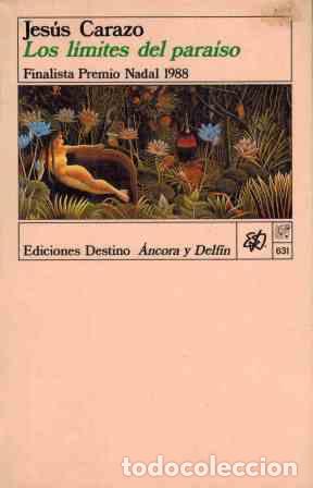 Libros: LOS LIMITES DEL PARAISO - JESUS CARAZO - Foto 1