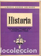 Libros: HISTORIA - LIBORIO HIERRO DELGADO - Foto 1