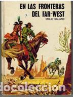 Libros: EN LAS FRONTERAS DEL FAR WEST - EMILIO SALGARI - Foto 1